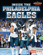 Inside the Philadelphia Eagles (Super Sports Teams (Lerner ├óΓÇ₧┬ó Sports))