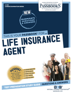 Life Insurance Agent (C-443): Passbooks Study Guide (443) (Career Examination Series)
