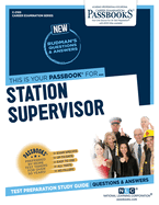 Station Supervisor (C-2105): Passbooks Study Guide (2105) (Career Examination Series)