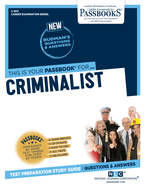 Criminalist (C-3511): Passbooks Study Guide (3511) (Career Examination Series)
