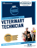 Veterinary Technician (Career Examination Series) (Volume 4267)