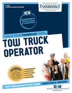 Tow Truck Operator (4357) (Career Examination Series)