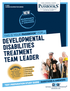 Developmental Disabilities Treatment Team Leader (Career Examination Series)