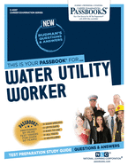 Water Utility Worker (Career Examination Series)