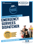 Emergency Services Dispatcher (Career Examination Series)