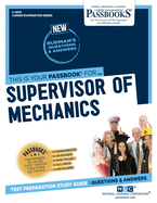 Supervisor of Mechanics (Career Examination Series)
