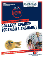 College Spanish (Spanish Language) (College Level Examination Program Series)