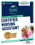 Certified Nursing Assistant (Certified Nurse Examination Series)