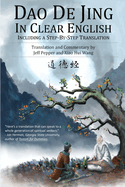 Dao De Jing in Clear English: Including a Step-by