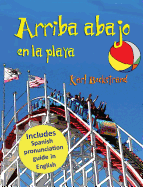 Arriba, abajo en la playa: Un libro de opuestos (with pronunciation guide in English) (Spanish Edition)
