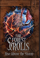 Far Forest Scrolls Rise Above the Storm (3)