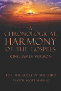 A Chronological Harmony of the Gospels