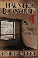 Haunted Louisville 4
