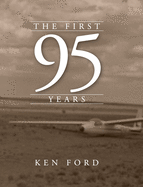 The First 95 Years