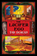 The Lucifer Ego: The Sequel to Toward the Gleam