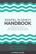 Gospel Fluency Handbook: A Practical Guide to Spe