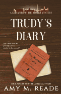 Trudy's Diary (Libraries of the World Mysteries)