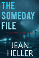 The Someday File (Deuce Mora)