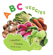 ABC Veggies: Learn the Alphabet with Various Vegetables! (ABC Food to Learn)