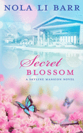 Secret Blossom (Skyline Mansion)