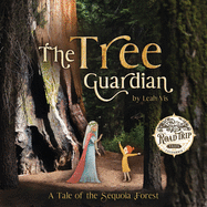 The Tree Guardian: A Tale of the Sequoia Forest (Road Trip Tales)
