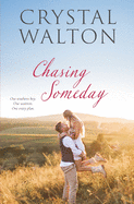 Chasing Someday (Home In You)