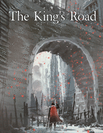 The King's Road: An Epic Campaign for Fantasy Tabletop Role-Playing Games