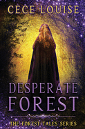 Desperate Forest (The Forest Tales Series)