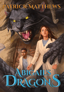 Abigail's Dragons (Nash Dragons)