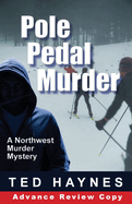 Pole Pedal Murder