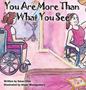 You Are More Than What You See
