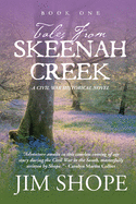 Tales From Skeenah Creek: A Civil War Historical Fiction Novel
