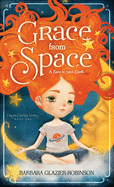 Grace from Space: A Race to Save Earth (Dream Catcher)