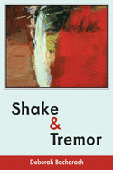 Shake and Tremor