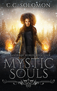 Mystic Souls: Paranormal World: Book Four