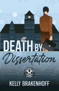 Death by Dissertation (Cassandra Sato)