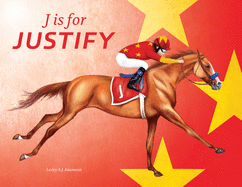 J Is for Justify: Famous Houses Racing Through the Alphabet