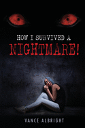 How I Survived A Nightmare (Childern of Fate)