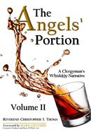 The Angels' Portion: A Clergyman's Whisk(e)y Narrative, Volume 2 (2)