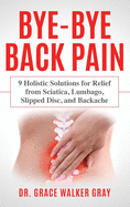 Bye-Bye Back Pain