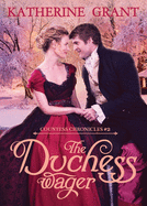 The Duchess Wager (Countess Chronicles)