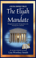 The Elijah Mandate