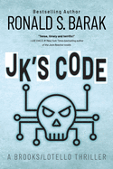 JK's Code (Brooks/Lotello Thriller)