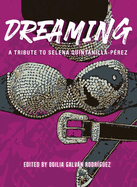 Dreaming: A Tribute To Selena Quintanilla-P├â┬⌐rez