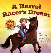 A Barrel Racer's Dream