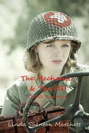 The Mechanic & The MD: A WWII Romance (Sisters in Service)