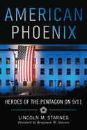 American Phoenix: Heroes of the Pentagon on 9/11