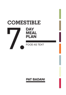 Comestible 7-Day Meal Plan: Food as Text