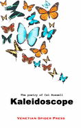 Kaleidoscope: The Poetry of Cat Russell