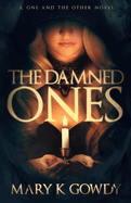 The Damned Ones: The One and the Other Episode Ten